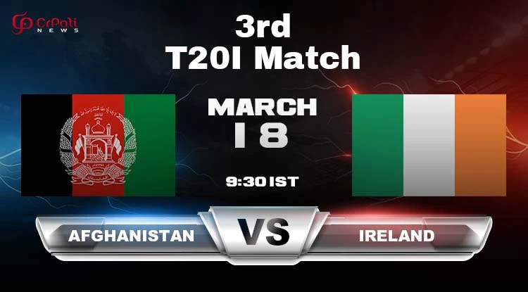 Afghanistan vs Ireland Match Prediction, 3rd T20I Match: Team Preview, Dream 11 Prediction, Pitch Report, and Playing 11 Afghanistan vs Ireland 3rd T20I Prediction