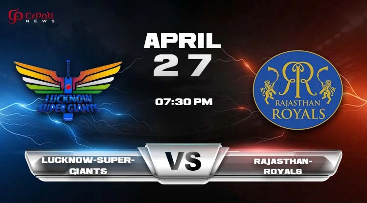 LSG vs RR IPL Match Prediction