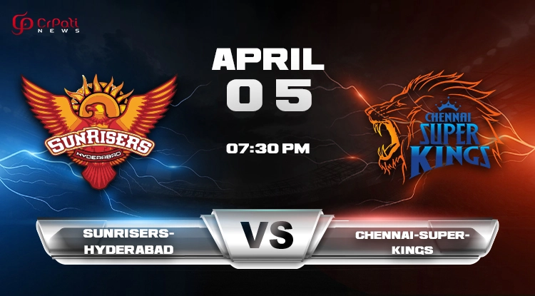SRH vs CSK 18th IPL 2024 Match Prediction: Sunrisers Hyderabad vs Chennai Super Kings, Pitch Report, Betting Tips, and Dream 11 Prediction SRH vs CSK 18th IPL Match Prediction