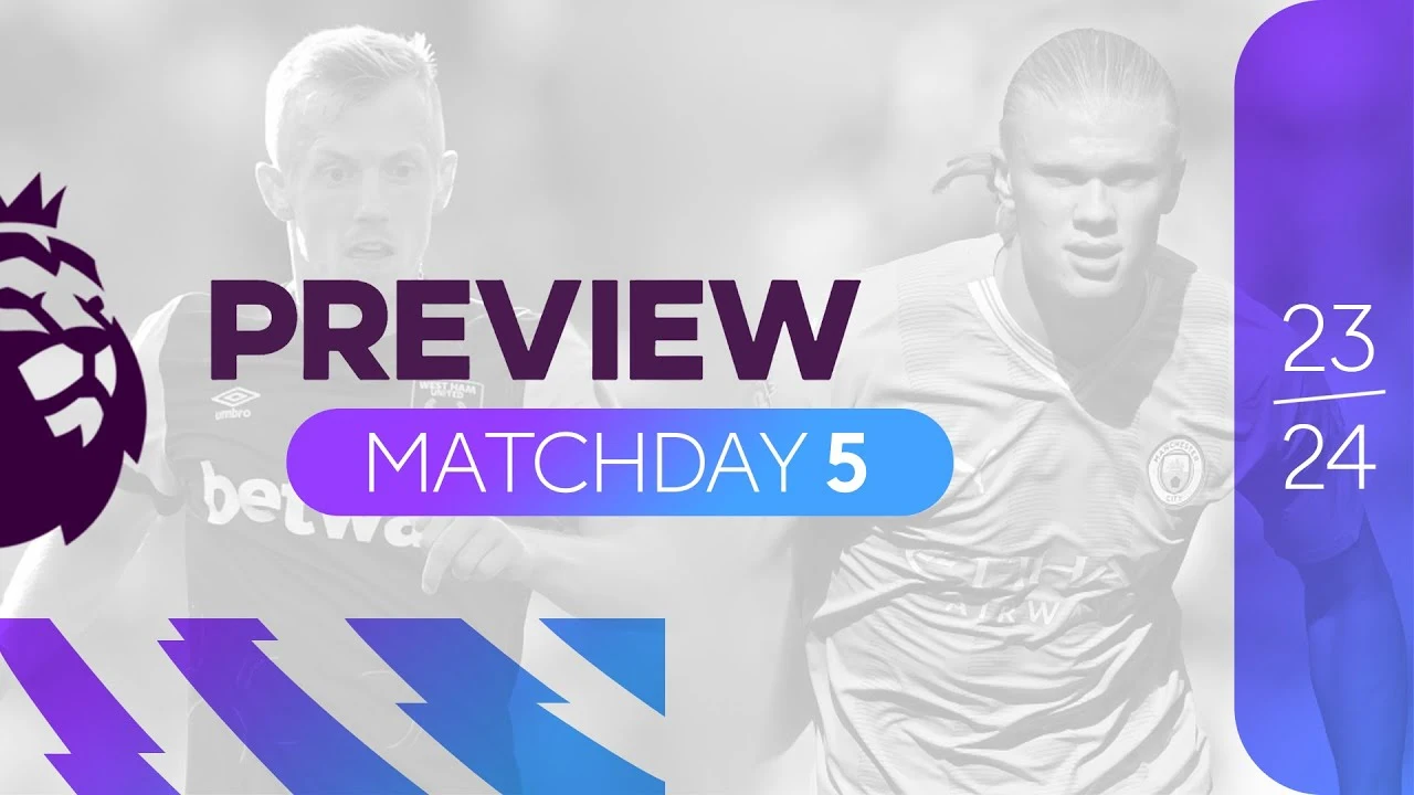 English Premier League Betting Tips And Match Prediction Of Match Day 5 Premier League Matchday 5