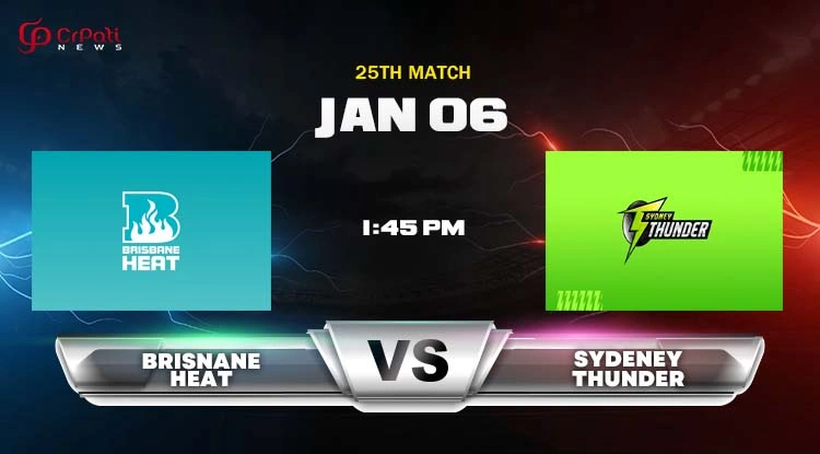 HEA vs THU Dream11 Prediction 2025: Brisbane Heat vs Sydney Thunder 25th Big Bash Match Preview, Head To Head, Pitch Report, and Playing 11 HEA vs THU Dream11 Prediction