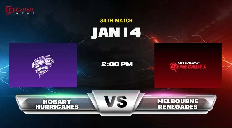 HUR vs REN Dream11 Prediction 2025: Hobart Hurricanes VS Melbourne Renegades 34th Big Bash Match Preview, Head To Head, Pitch Report, and Playing 11 HUR vs REN Dream11 Prediction