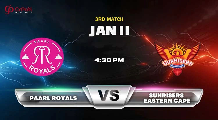PR vs SEC Dream11 Prediction 3rd SA20 League Match 2025: Paarl Royals vs Sunrisers Eastern Cape Pitch Report, H2H, Fantasy Team PR vs SEC Dream11 Prediction