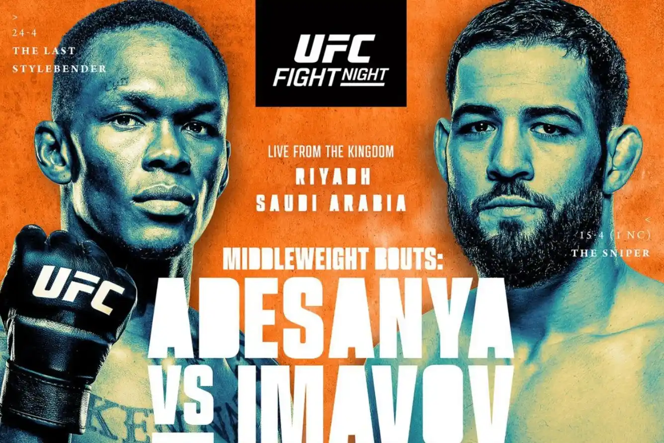 UFC Saudi Arabia: Israel Adesanya vs Nassourdine Imavov| Fight Card| Timings| Where To Watch Israel Adesanya vs Nassourdine Imavov