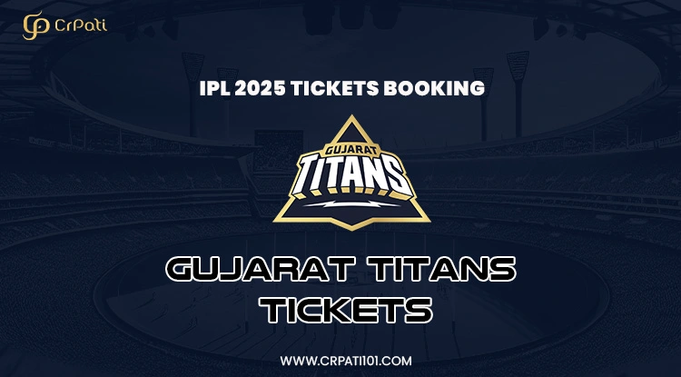 Gujarat Titans Tickets
