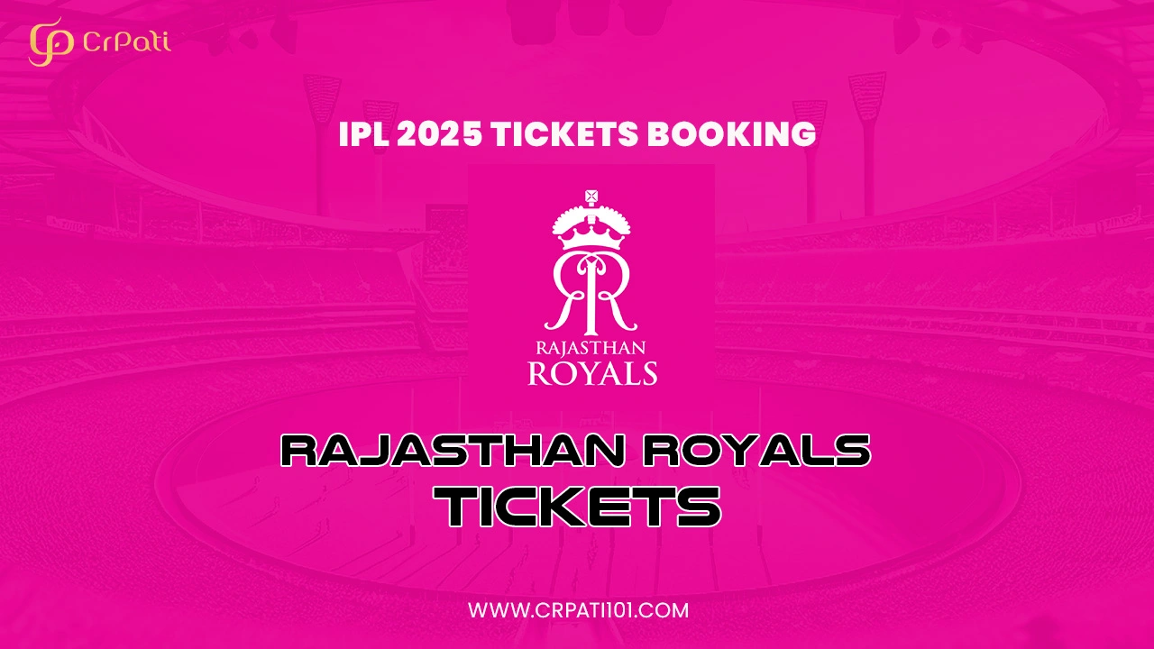 Rajasthan Royals IPL 2025 Tickets