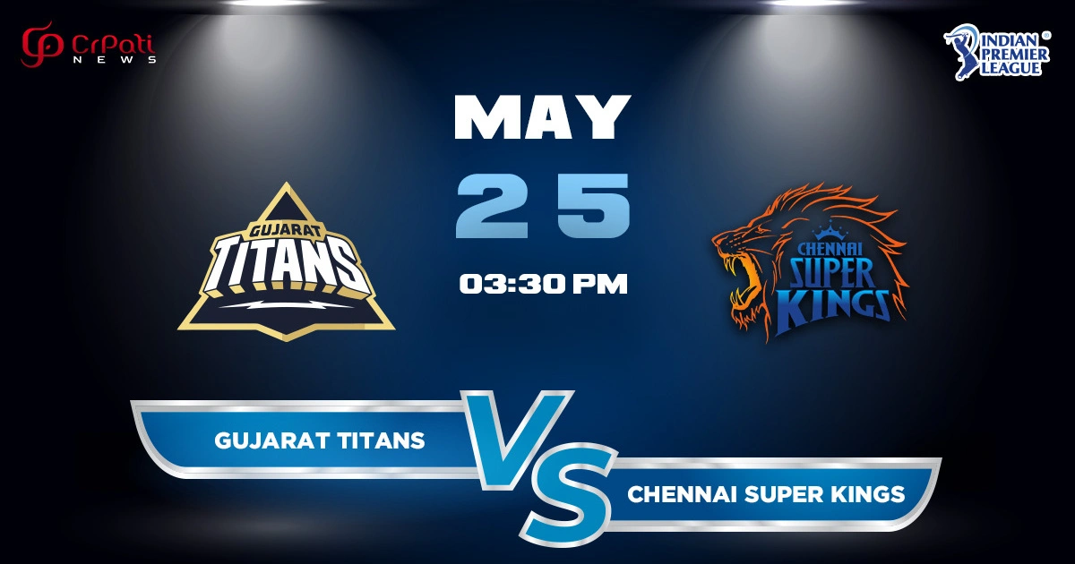 Gujarat Titans vs Chennai Super Kings Dream11 Prediction
