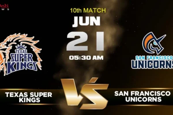 TEX vs SF Dream11 Prediction 2025 Match Prediction: Texas Super Kings vs San Francisco Unicorns MLC 2025 Match, Key Players, Pitch Report, Dream 11 Prediction And Playing 11 TEX vs SF Dream11 Prediction