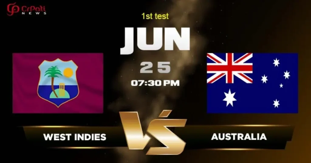 WI vs AUS 1st Test Match