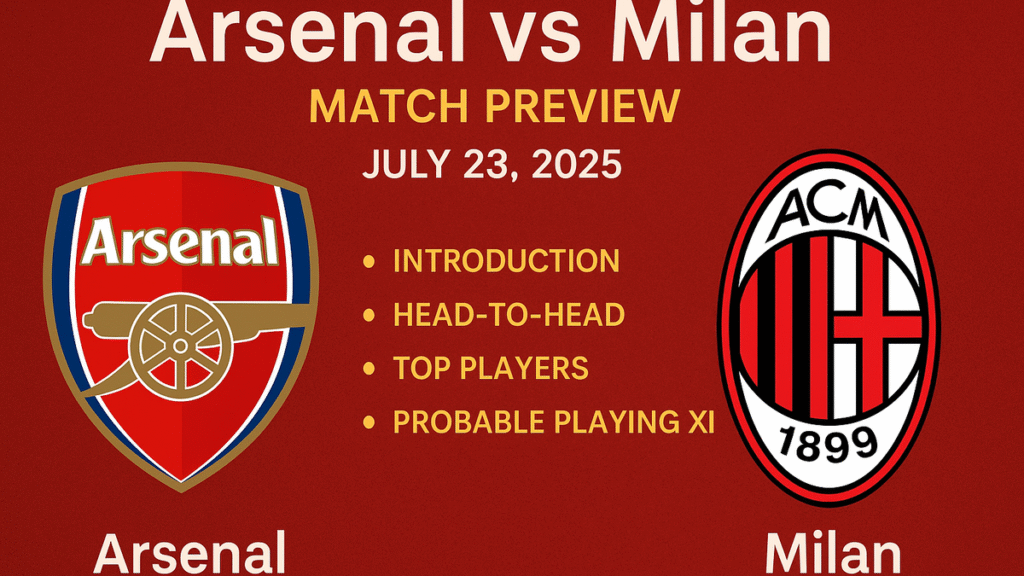 Arsenal vs AC Milan Dream11 Prediction