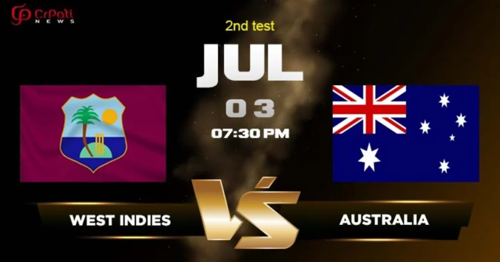 WI vs AUS 2nd Test Match